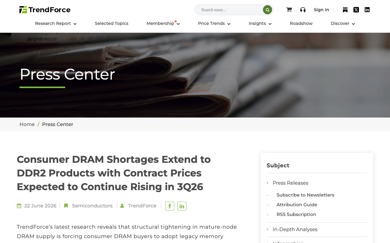 The TrendForce press release dated 22 June 2026, headed Consumer DRAM Shortages Extend to DDR2 Products with Contract Prices Expected to Continue Rising in 3Q26